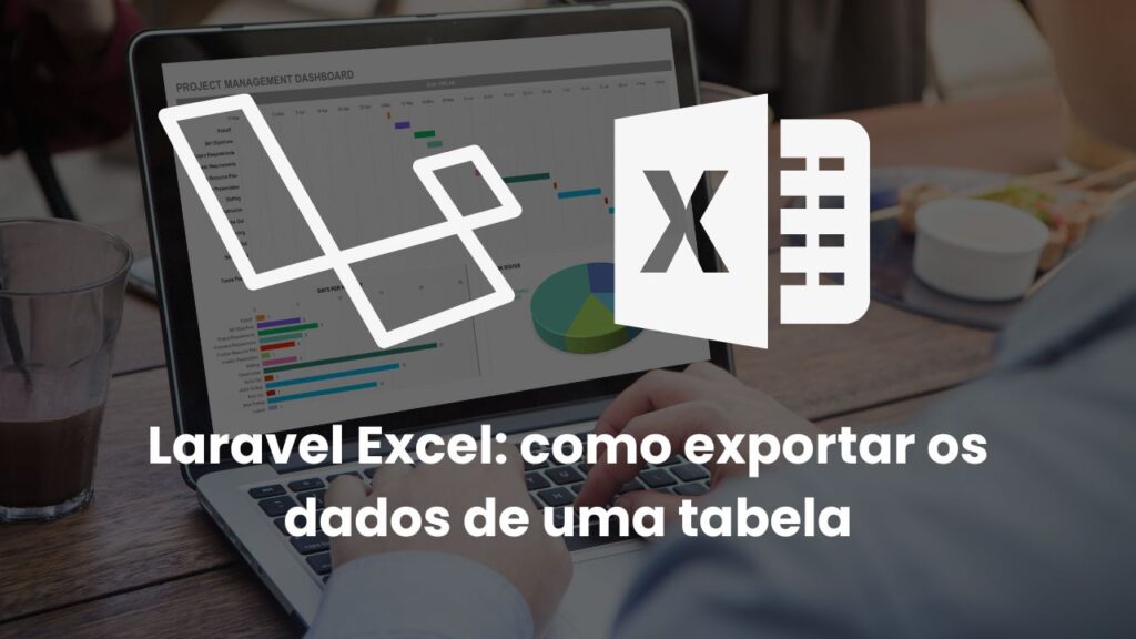 Laravel Excel como exportar os dados de uma tabela