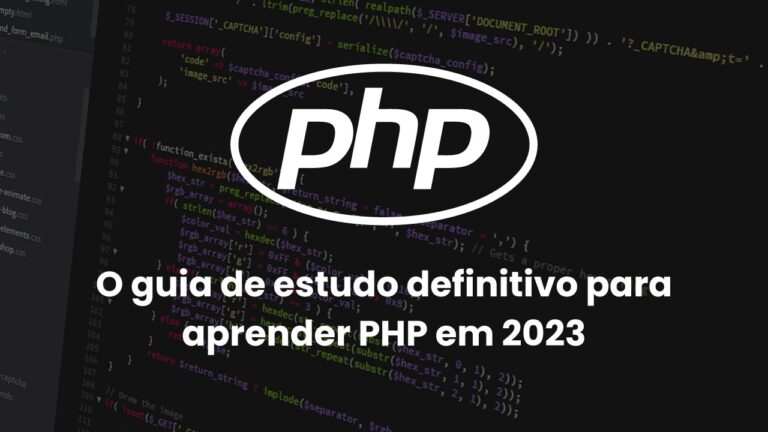 O guia de estudo definitivo para aprender PHP em 2023